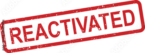 A red grunge rubber stamp displays the word REACTIVATED on a clean white background