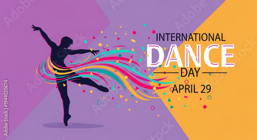 International dance day celebration on april 29 with colorful dancer silhouette and confetti