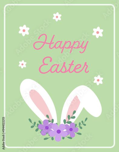 Cute Spring Easter Bunny Ears Vector Greeting Card.
Happy Easter  with Bunny Ears and Flowers Flat Illustration.
Holiday Bunny Ears and Spring Flowers Design.