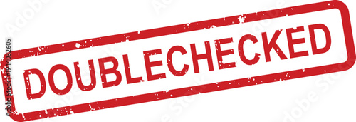 A vibrant red rectangular stamp featuring the word DOUBLECHECKED in a distressed grunge style