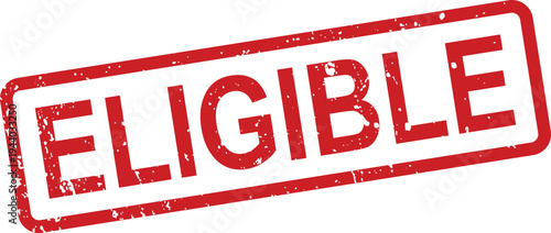 A vibrant red rubber stamp featuring the word ELIGIBLE with a weathered texture against a simple white setting