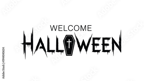 Welcome Halloween spooky greeting features a sharp dripping font for the word Halloween with a black coffin and white cross in the center letter.