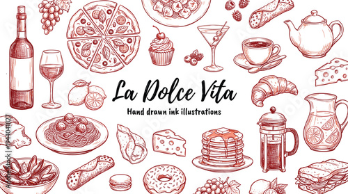 Italian cuisine hand drawn ink illustration set, pizza, pasta, wine, croissant, cheese, desserts and drinks, La Dolce Vita food sketch