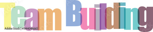 Colorful Overlapping Text "Team Building" Vector Illustration