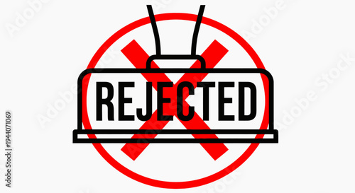 Rejected television symbol with text inside.