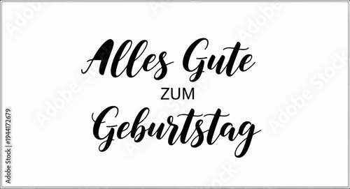Handwritten text "Alles Gute zum Geburtstag" on a white background