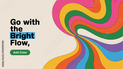 A vibrant swirling pattern of rainbow colors dominates the right side of the image accompanied by text reading go with the bright flow high quality professional