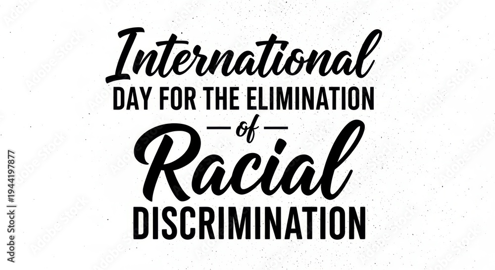 Obraz premium International day for the elimination of racial discrimination awareness text on white background
