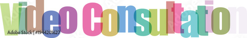 Colorful 3D Text 'Video Consultation' on White Background