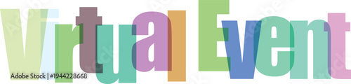 Colorful Overlapping Transparent Text 'Virtual Event' Vector