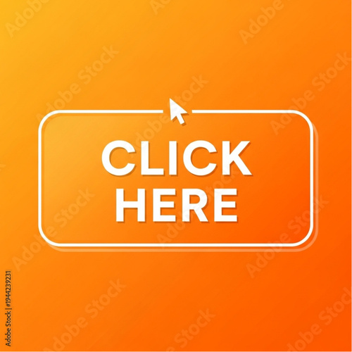 Click Here Button with Cursor Pointer.