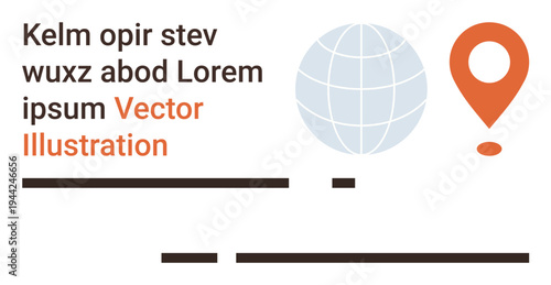 Global communication, navigation tools, digital geography, location services, technology integration, map pointers. Globe and map pin with placeholder text. Global communication and navigation tools