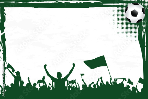 Green football fan crowd silhouette with flags and soccer ball on grunge frame background. Stadium supporter celebration banner with copy space for sports event or match day design.