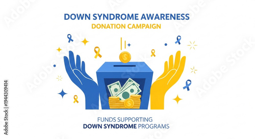 Down syndrome awareness donation campaign with blue and yellow hands holding a money box with cash and ribbons