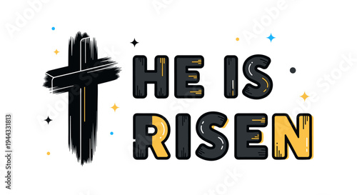 A vibrant illustration featuring a cross and the text 'He Is Risen' in a modern, playful style, ideal for Easter themes