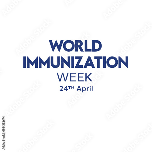 world immunization week