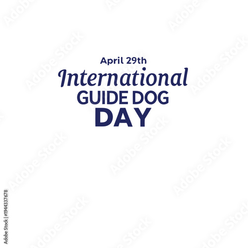 international guide dog day