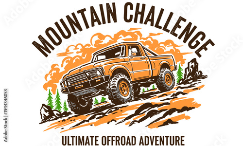 Mountain Challenge. Ultimate offroad adventure. Rugged truck graphic for t-shirt print, poster, sticker, and patch design. Extreme trail climbing.