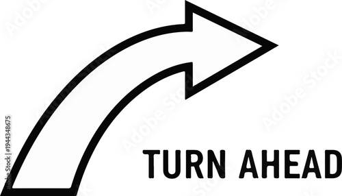 Black arrow icon pointing right with text "TURN AHEAD" below it