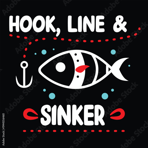 White fish and anchor with the text hook, line and sinker
