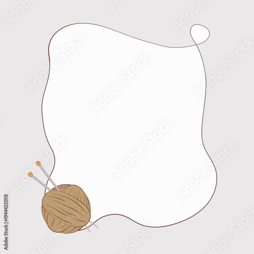 Cozy knitting yarn ball frame with needles, handmade wool border with copy space for text, vector illustration
