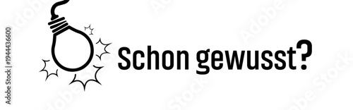 Schon gewusst sign Did you know in german language.	