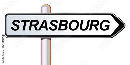 Direction sign for the city of Strasbourg