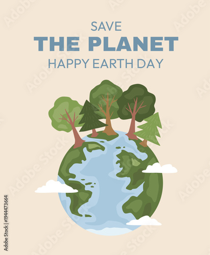 Happy Earth Day vector banner. Flat illustration of the Earth and forest. Eco friendly conceptual design dedicated to environmental awareness and caring for the planet.
