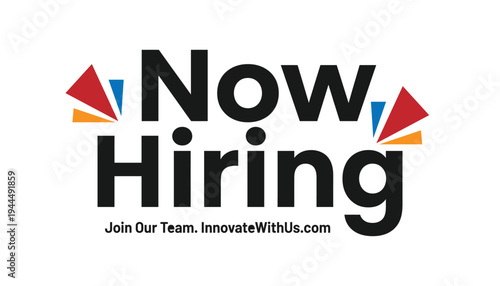Now hiring join our team and innovate with us