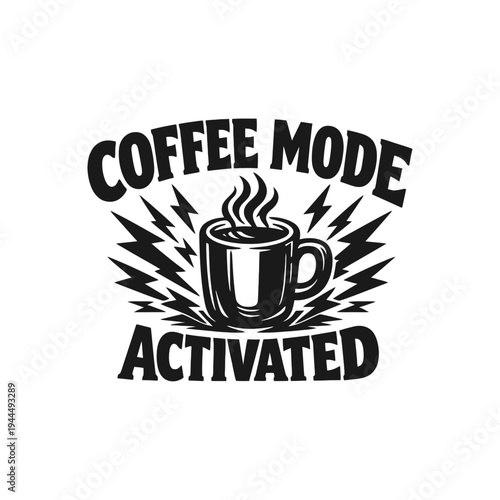 COFFEE MODE ACTIVATED 2