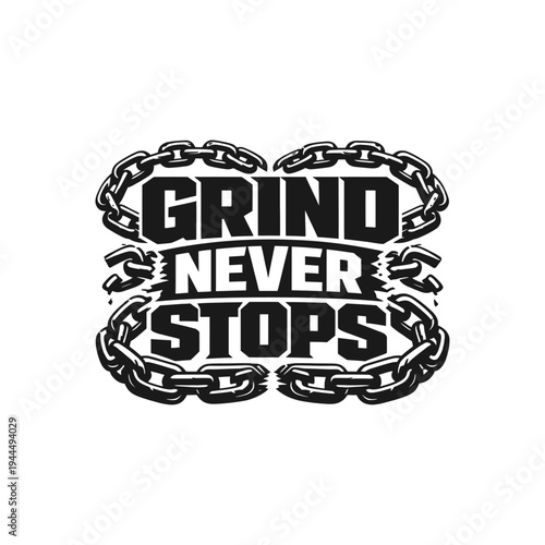 GRIND NEVER STOPS 1