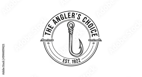 Monochrome Vintage Fishing Hook Emblem Design with 'The Angler's Choice' Slogan and 'Est. 1922' Text, Retro Style Badge