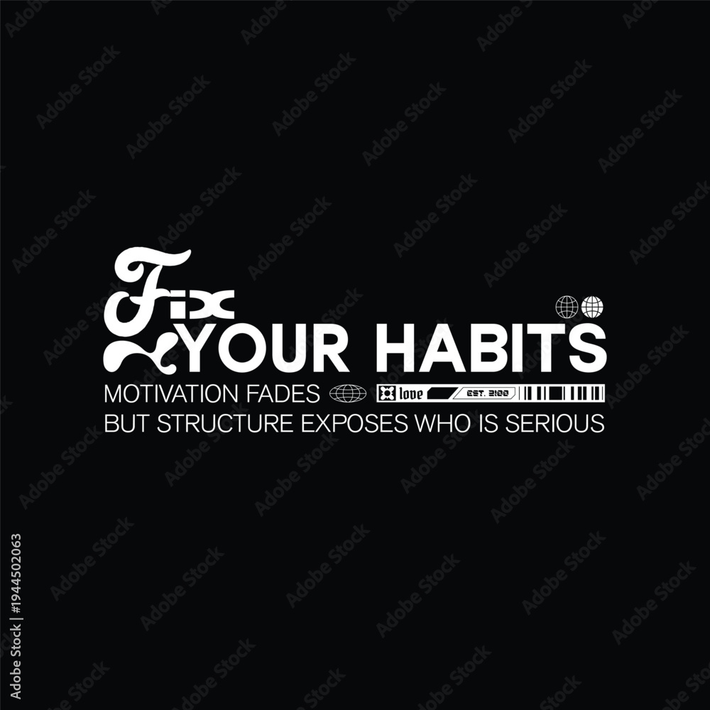 Fototapeta premium fix your habits motivational typography quote design