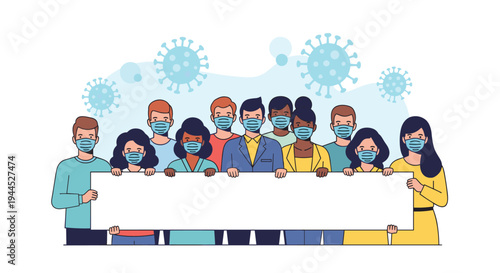 Group of diverse people wearing protective face masks and holding a large blank banner during a global health crisis.