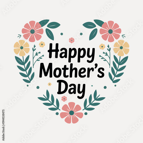 Happy Mothers Day floral heart illustration vector
