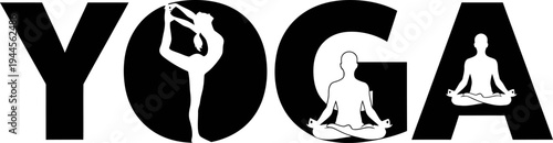 Elegant Yoga Word Art with Meditative and Dancer Poses Silhouettes on White Background