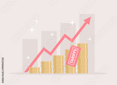 Red arrow with Tariffs tag on it, pointing diagonally upwards above stacks of gold coins, flat vector illustration