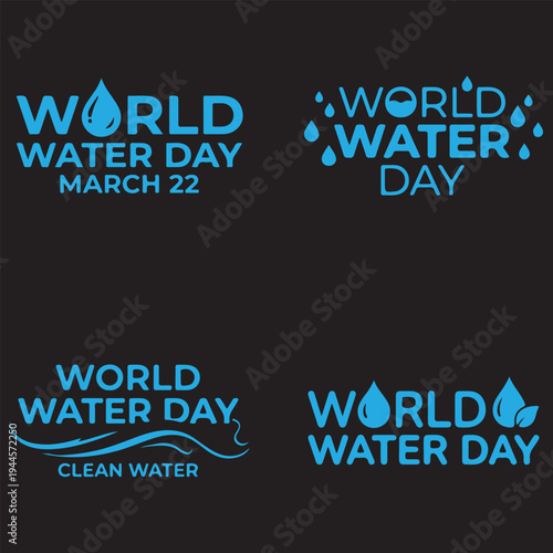 World Water Day vector lettering and typography set for environmental campaigns