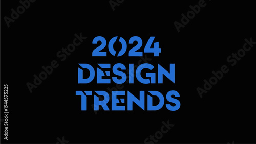 2024 Design Trends Revealed What's Next in Visual Aesthetics