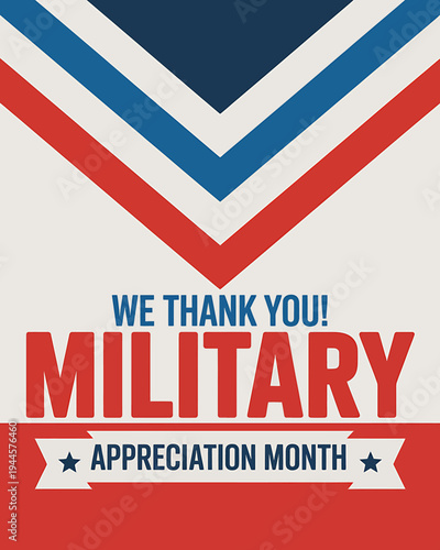 Military appreciation month poster with red white and blue colors and text
