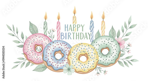 Happy Birthday donuts with candles and floral elements, watercolor style