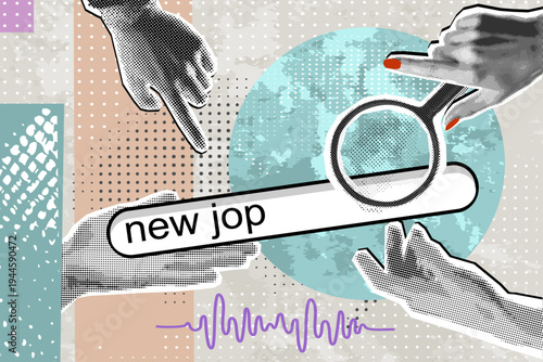Trendy halftone collage with a hand that holds a magnifying glass. hands pointing on searching new jop. New Job searching concept.	