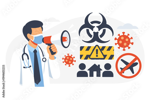 Doctor in Face Mask Using Megaphone for Pandemic Quarantine Announcement with Biohazard, Virus, Stay at Home, and No Fly Icons, Flat Vector Illustration for Healthcare, Safety, and Public Health.