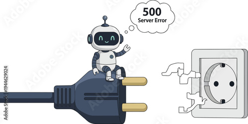 Robot with a 500 server error thought bubble plugging into outlet
