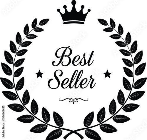 Best seller badge laurel wreath crown, prestige award emblem, product popularity symbol, retail marketing vector illustration, achievement recognition design