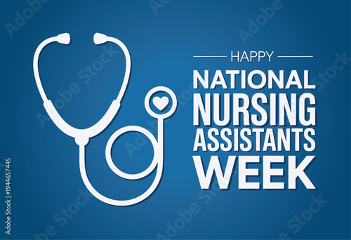 Happy National Nursing Assistants Week Awareness Banner with Stethoscope and Heart Icon on Blue Background for Medical Team Appreciation