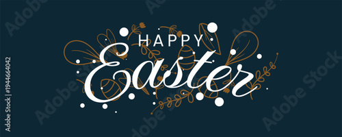 Happy Easter typography text design with hand drawn leaves and flowers on dark blue background for greeting card