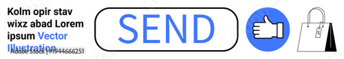 Online transactions, digital communication, approval, shopping, messaging, customer feedback. Send button with thumbs up icon and shopping bag. Online transactions and digital communication concept