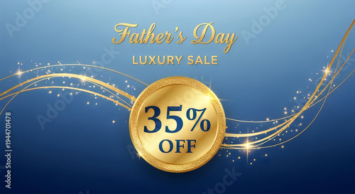 Father's Day luxury sale gold coin 35 percent off discount banner sparkling celebration