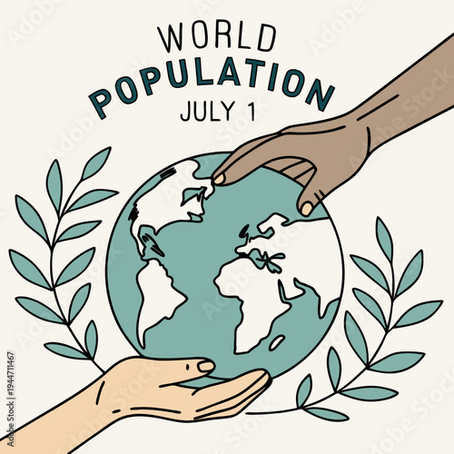 Two hands holding earth, globe vector illustration - World Population Day, 11th July